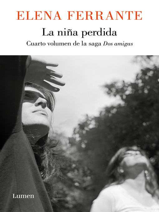 Title details for La niña perdida (Dos amigas 4) by Elena Ferrante - Available